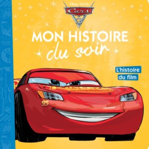 Cars 3 – Mon Histoire du soir