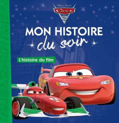 livre-cars-2-mon-histoire-du-soir-edition-hachette-jeunesse-histoir-du-film