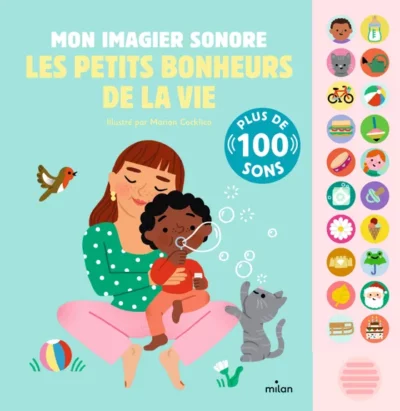 livre-sonore-mon-imagier-sonore-les-petits-bonheurs-de-la-vie-edition-milan