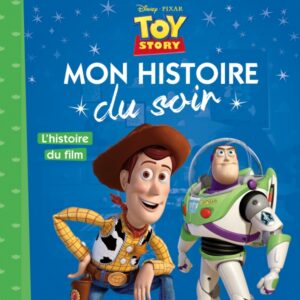 Toy Story – Mon Histoire du soir