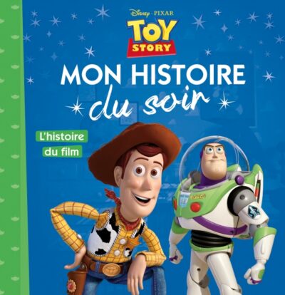 livre-toy-story-mon-histoire-du-soir-edition-hachette-jeunesse-histoire-film