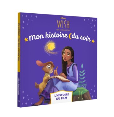 livre-wish-asha-et-la-bonne-etoile-mon-histoire-du-soir-edition-hachette-jeunesse-histoire-film