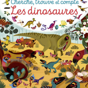 Cherche, Trouve et Compte – Les Dinosaures