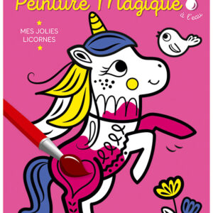 Peinture Magique à l’eau Mes Jolies Licornes