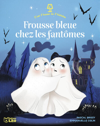 c-est-l-heure-de-l-histoire-frousse-bleue-chez-les-fantômes-des-editions-lito-chez-oh-papillou
