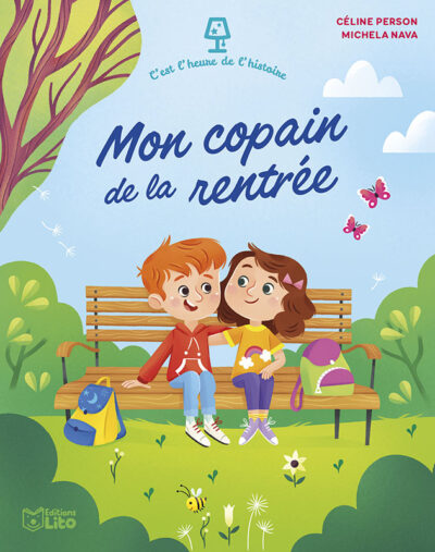 livre-mon-copains-de-la-rentree-heure-de-l-histoire-histoire-du-soir-des-3-ans-des-editions-lito-chez-oh-papillou