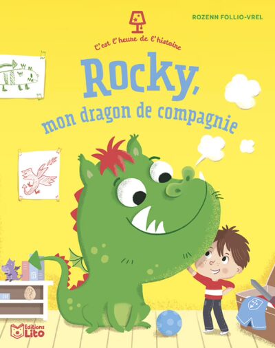 livre-rocky-mon-dragon-heure-de-l-histoire-histoire-du-soir-des-3-ans-des-editions-lito-chez-oh-papillou